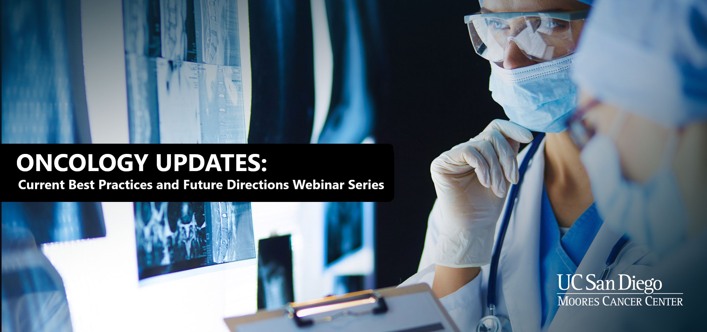 Oncology Updates: Current Best Practices and Future Directions Webinar Series Banner